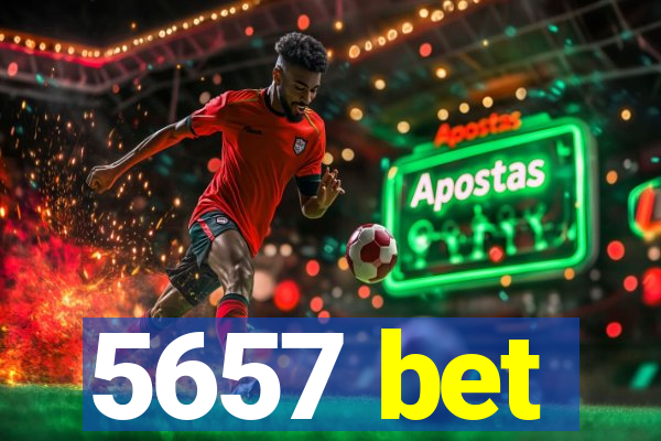 5657 bet